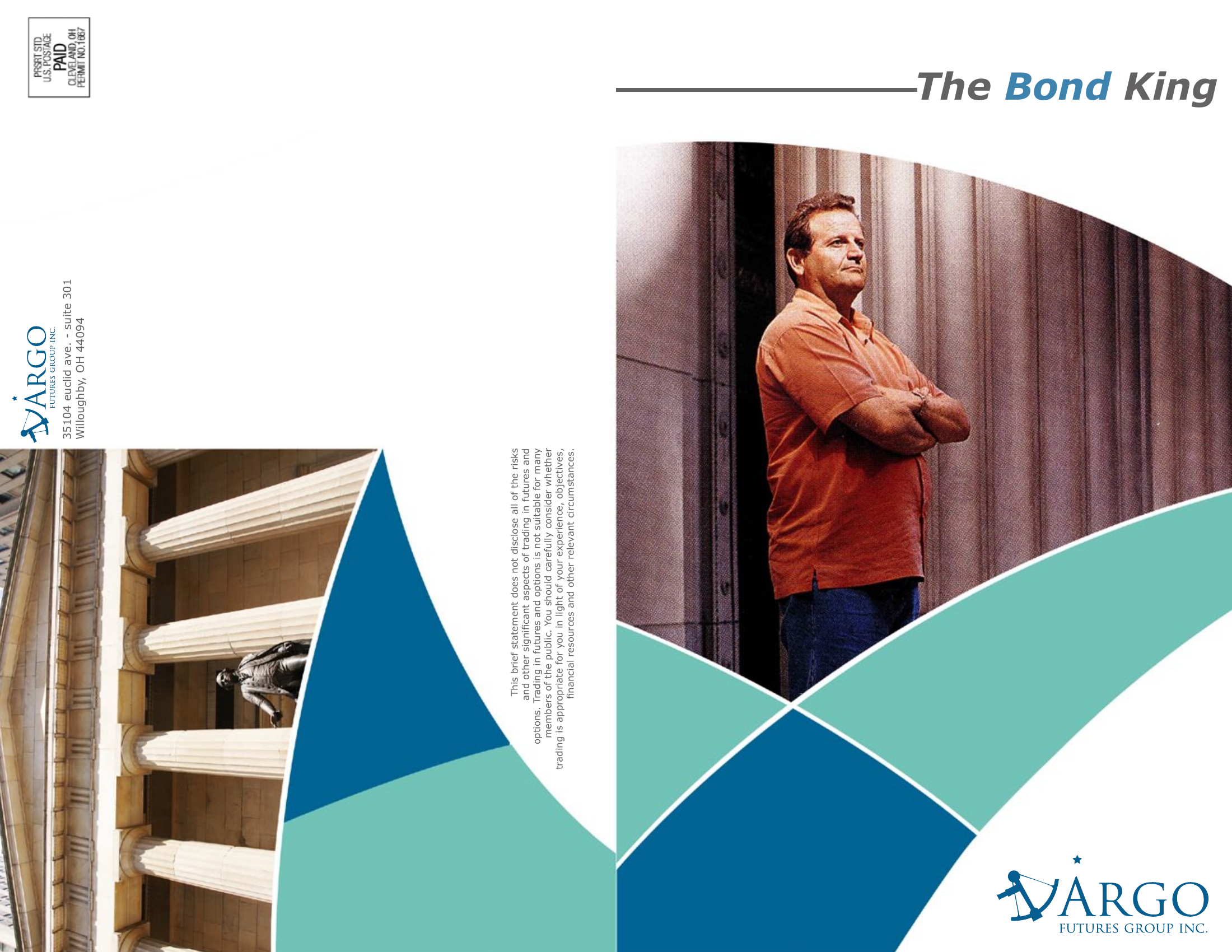 Argo Futures Group Bond King brochure \u2014 outer cover panel featuring Tom Baldwin